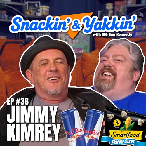 Comedy Old School & Red Bull w/ Jimmy Kimrey | Ep 36 | Snackin' & Yakkin'