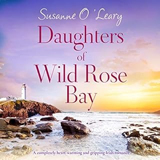 Daughters of Wild Rose Bay Audiolibro Por Susanne O'Leary arte de portada