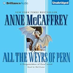 All the Weyrs of Pern Audiobook By Anne McCaffrey cover art