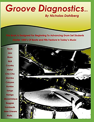 Groove Diagnostics: Master Drum Set Beats and Fills