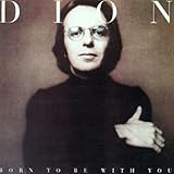 Born to Be With You / Streetheart