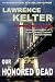 Our Honored Dead (Stephanie Chalice Thrillers Book 4)