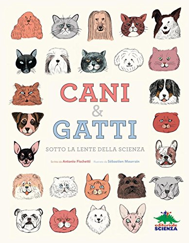Cani & gatti sotto la lente della scienz