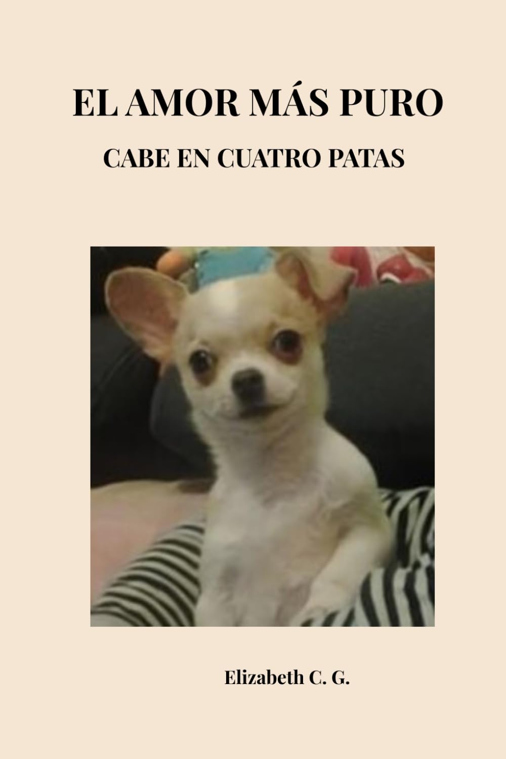 EL AMOR MÁS PURO CABE EN CUATRO PATAS