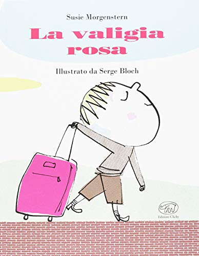 La Valigia Rosa. Ediz. Illustrata