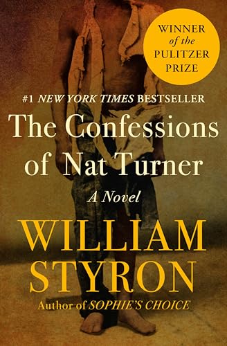 The Confessions of Nat Turner: A Novel