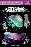 Jellyfish! (Penguin Young Readers, Level 4)