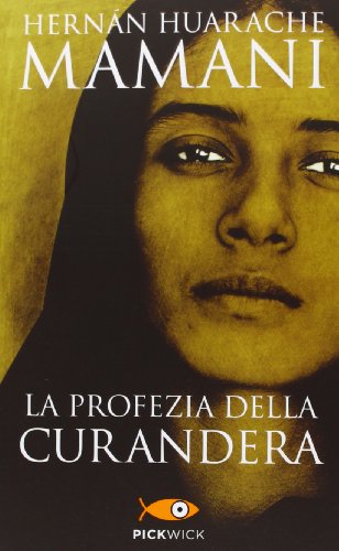 La profezia della curandera La profezia della curandera