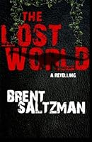 The Lost World: A Retelling 1452890013 Book Cover