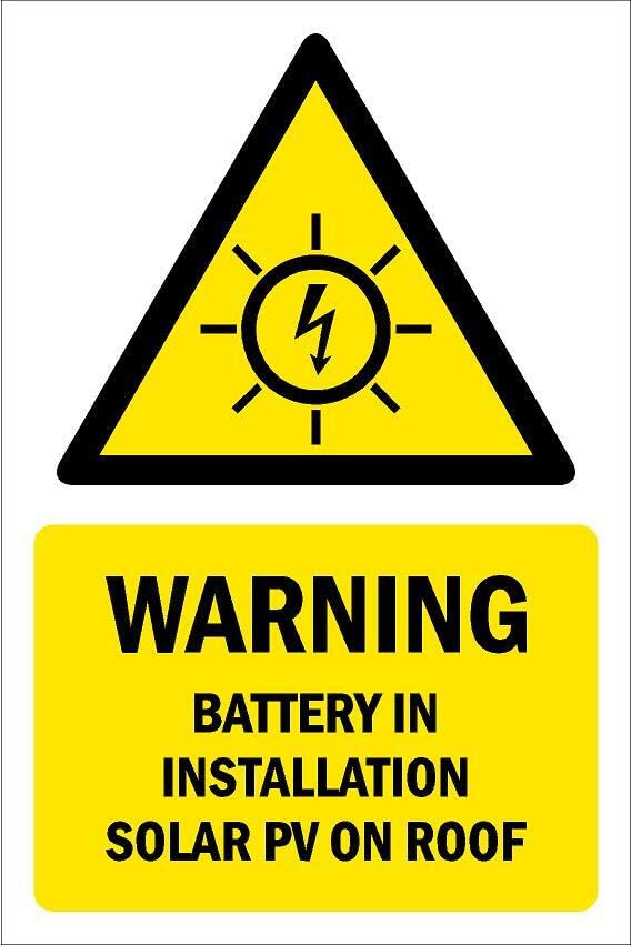 Warning, battery in installation, solar PV on roof sign - Self adhesive sticker (400mm x 300mm)