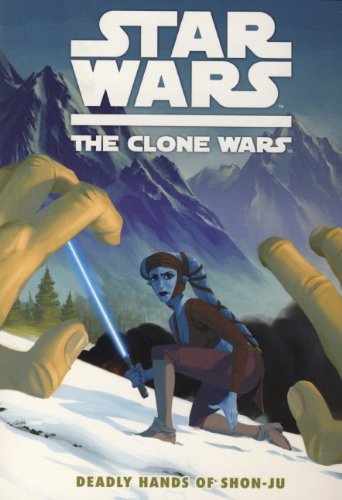 Star Wars - The Clone Wars : Deadly Hands of Shon-Ju