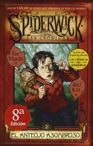 ANTEOJO ASOMBROSO, EL: SPIDERWICK. LAS CRONICAS (VOLUMEN II) (ESCRITURA DESATADA) ANTEOJO ASOMBROSO, EL: SPIDERWICK. LAS CRONICAS (VOLUMEN II) (ESCRITURA DESATADA)