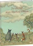 Der alte Bär muss Abschied nehmen