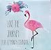 Sagebrush Fine Art 12 Month 2018 Wall Calendar, Pink Flamingo, Love the Journey