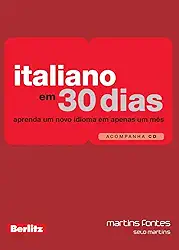 Italiano em 30 dias: aprenda um novo idioma em apenas um mês