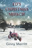 Ed's Christmas Miracle 1649490909 Book Cover