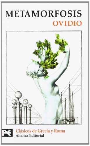 Metamorfosis (El Libro De Bolsillo - Bibliotecas Temáticas - Biblioteca De Clásicos De Grecia Y Roma)