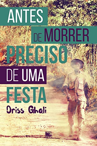 Antes de morrer preciso de uma festa
