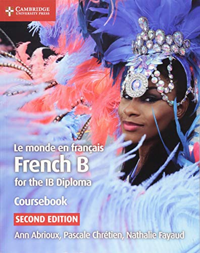 Le monde en français Coursebook: French B for the IB Diploma (French Edition)