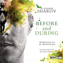 Before and During Audiobook By Vladimir Sharov cover art