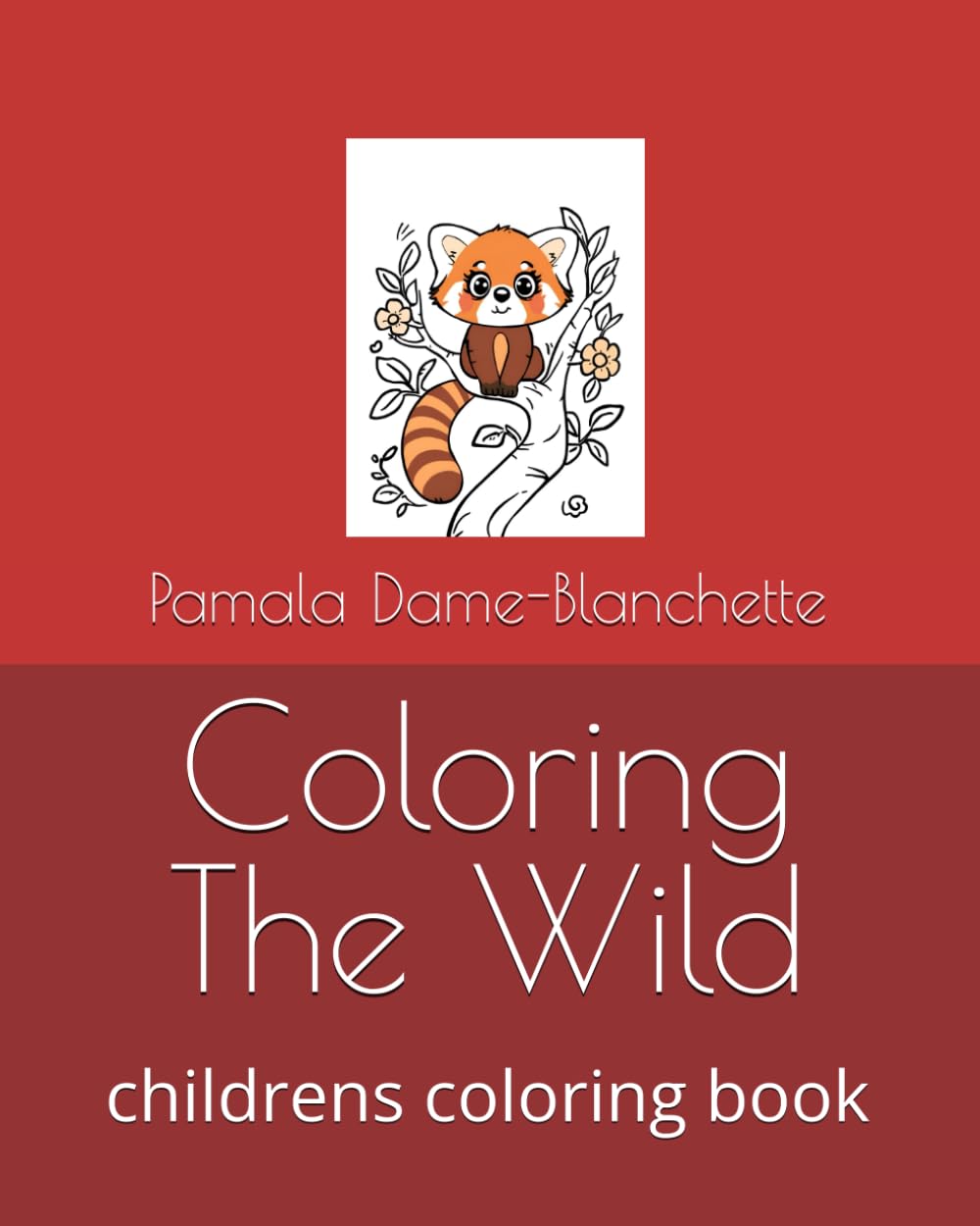 Coloring The Wild: childrens coloring book