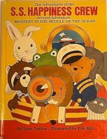 The second adventure of the S.S. Happiness crew: Mystery in the middle of the ocean 0915696487 Book Cover