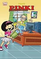 PINKI AND COMPUTER VIRUS: PINKI 1983188174 Book Cover