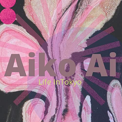 Life In Tokyo by Aiko Ai on Amazon Music - Amazon.com Life In Tokyo by Aiko Ai on Amazon Music - Amazon.com
