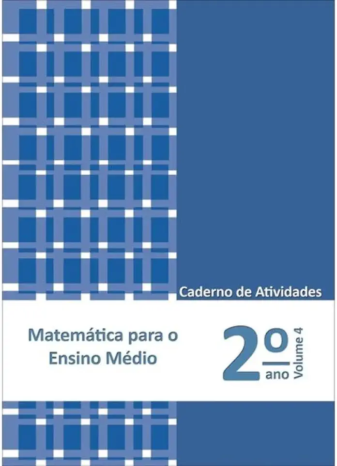 Matemática Para O Ensino Médio - 2 Ano - Caderno De Atividades - Vol. 04