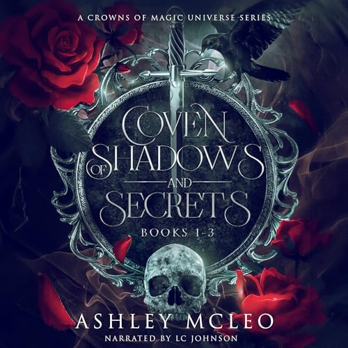 Coven of Shadows and Secrets Series, Books 1-3 by Ashley McLeo episode artwork