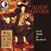 Adew Dundee: Early Music of Scotland