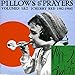 Price comparison product image Pillows & Prayers - Vol. 1 & 2 (Cherry Red 1982-83)