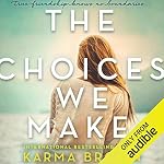 Cover of The Choices We Make