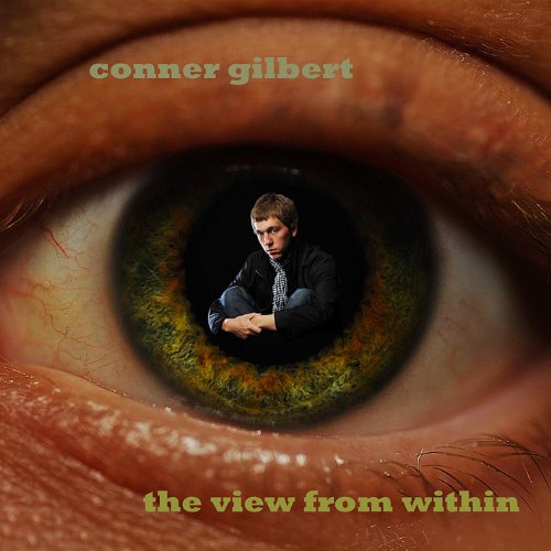 Play The View From Within by Conner Gilbert on Amazon Music