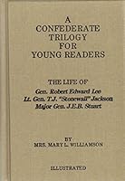 A Confederate Trilogy for Young Readers B0039ZAMF6 Book Cover
