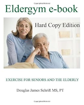 Paperback Eldergym e-book: Hard Copy Edition Book