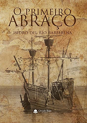 O PRIMEIRO ABRAÇO (El primer abrazo Alrededor del mundo)
