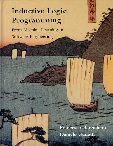 Inductive Logic Programming – From Machine Learning to Software Engineering view 2