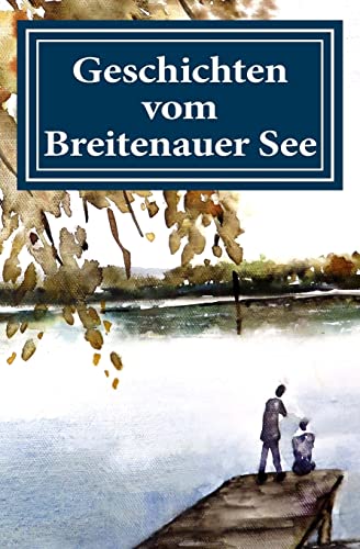Geschichten vom Breitenauer...