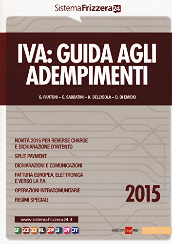 Iva. Guida agli adempimenti 2015 Iva. Guida agli adempimenti 2015