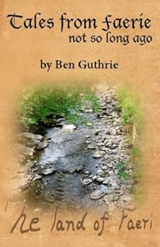 Paperback Tales from Faerie: Not So Long Ago Book