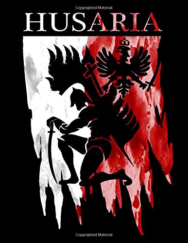 Husaria: Polish Hussar Winged Warrior school notebook. Polska Husaria Zeszyt Szkolny. Polish School Notebook. Zeszyt do szokÅ‚y. Polska SzkoÅ‚a jÄ™zyk ... grafiki dla kaÅ¼dego. Polska Historia i Kult.