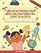 Libro de Actividades para Niños con Trastornos del Espectro Autista: 122 Ejercicios y Actividades Lúdico-Didácticas a Color para Niños con Necesidades ... Especiales en Educación Infantil y Primaria