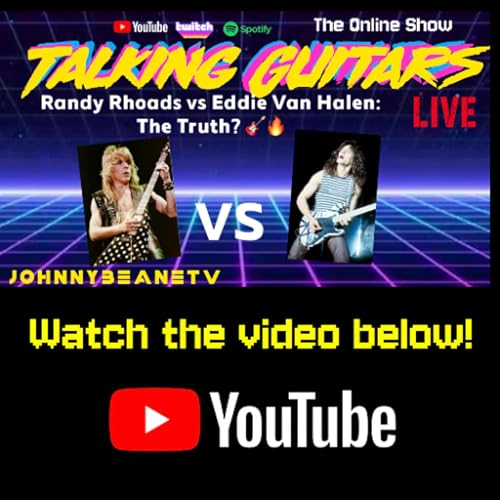 Talking Guitars: Randy Rhoads vs Eddie Van Halen? The Real Story Behind the Guitar Rivalry! 2/17/26