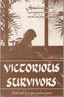 Victorious Survivors A Handbook of Help and Encouragement dealing with Mental and Physical Handicaps B000RSKD48 Book Cover