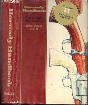 HORNADY HANDBOOK OF CARTRIDGE RELOADING RIFLE PISTOL VOL 2