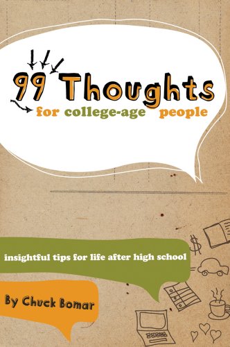 99 Thoughts for College-Age People: Insightful Tips for Life After