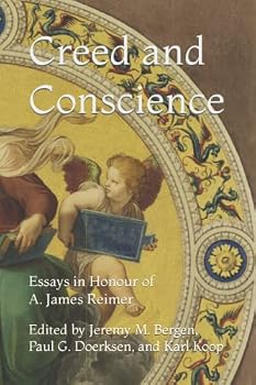 Paperback Creed and Conscience: Essays in Honour of A. James Reimer Book
