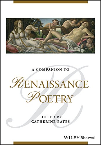 A Companion to Renaissance Poetry (Blackwell Companions to Literature and Culture)
