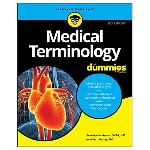 Medical Terminology For Dummies